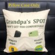 Grandpa s Spot Pillow Hot on Sale