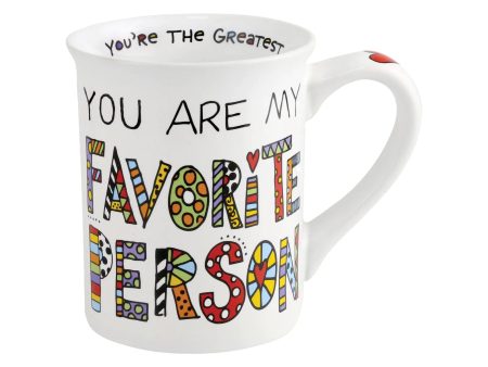 You Are My Favorite Person Mug For Cheap