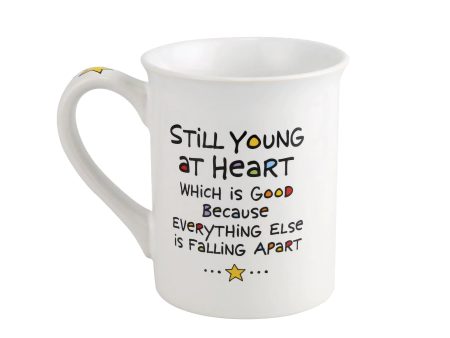 Still Young At Heart Mug Hot on Sale