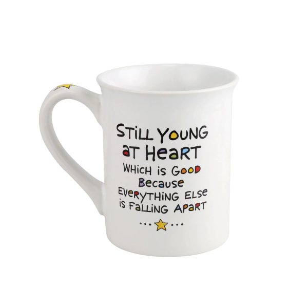 Still Young At Heart Mug Hot on Sale